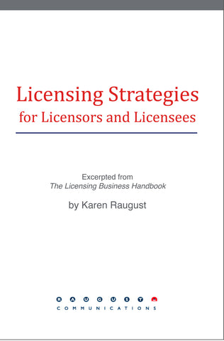 Licensing Strategies for Licensors and Licensees